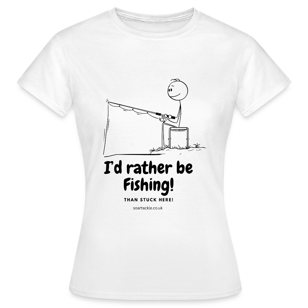 White Women's T-Shirt with 'I'd rather be Fishing' Design, great as funny fishing gifts for female anglers