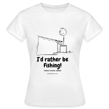 White Women's T-Shirt with 'I'd rather be Fishing' Design, great as funny fishing gifts for female anglers